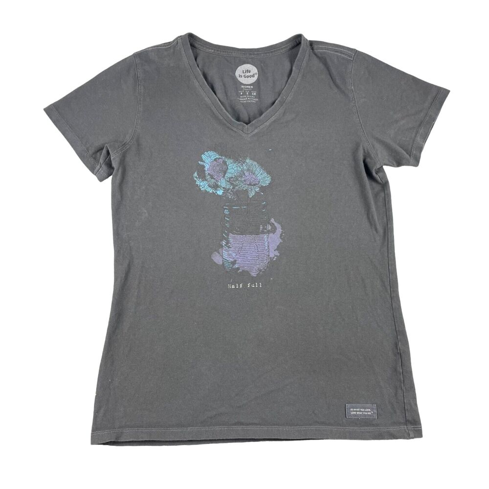 Life is Good Shirt Women's Small Gray Classic Fit Short Sleeve Glass Half Full